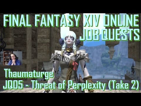 FFXIV—Shaelle Firewisp—THJQ05: Threat of Perplexity (Take 2)
