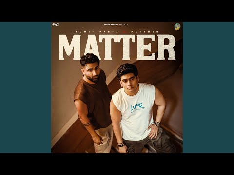 Matter (Full Audio) — watch video