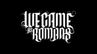 we came as romans - Beliefs w/ lyrics