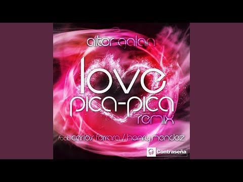 Pica Pica (Angel Martin Remix)