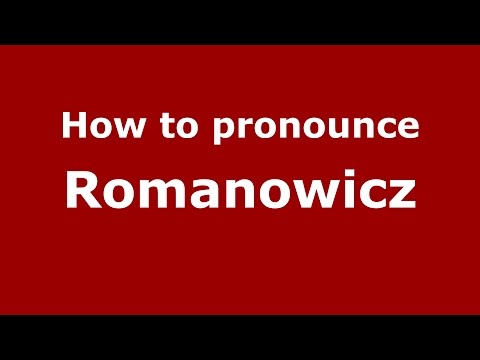How to pronounce Romanowicz (Spanish/Argentina) - PronounceNames.com