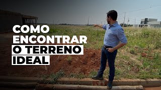 COMPRA DO TERRENO IDEAL