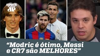 ‘Modric é ótimo, mas Messi e CR7 ainda são os melhores’, analisa Bruno Prado
