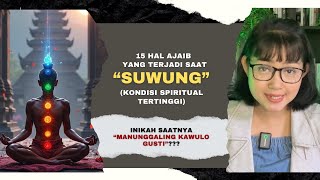 Download lagu TANDA-TANDA KAMU SUDAH MENCAPAI 'SUWUNG' (PUNCAK SPIRITUAL) mp3