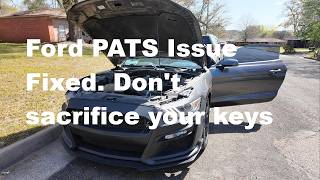 Fords PATS P.A.T.S. Issue Solved. Don't sacrifice a key