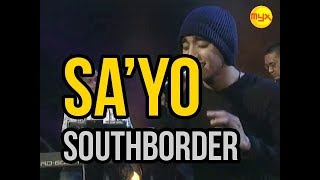 Sa&#39;yo - South Border MYX Live