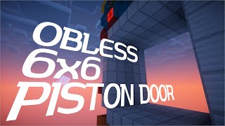 【Showcase】 Observerless 6x6 Piston Door