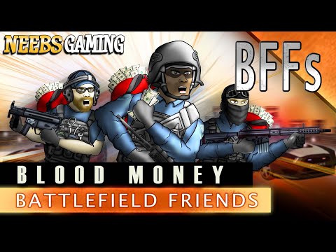 Battlefield Friends - Blood Money