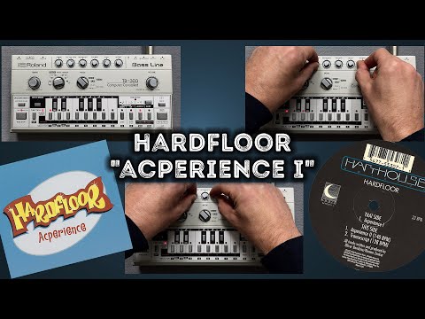 Hardfloor "Acperience I" – Roland TB-303 Pattern, Behringer TD-3, ABL, Acid, Techno, House