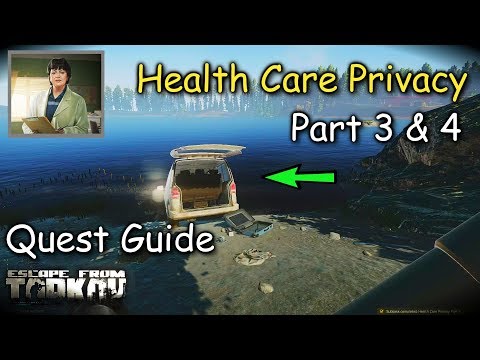 Health Care Privacy Part 3 & 4 Therapist Quest Guide Escape From Tarkov