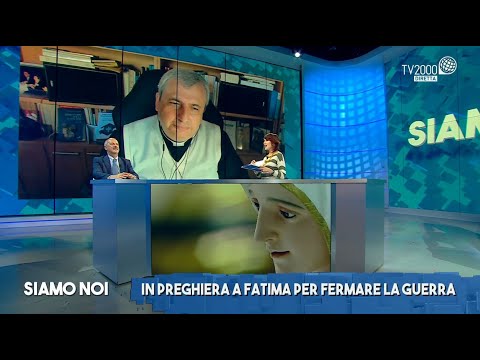 Siamo Noi, 13 maggio 2022 - Madonna di Fatima: apparizioni e storie di devozione