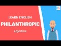 Philanthropic | Meaning with examples | My Word Book