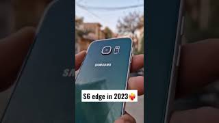 Samsung galaxy s6 edge in 2023 🔥 #shorts #samsung #s6 #s6edge