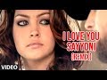 I Love You Sayyoni Video Song Remix Aap Ka Suroor Himesh Reshammiya