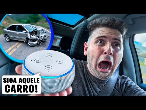 A ALEXA DECIDE QUEM EU VOU SEGUIR DE CARRO NA RUA!