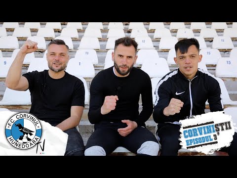 #CorviniŞtii | Episodul 3. "Băieţi ca la Hunedoara": Robert Cristian, Ovidiu Trăşcan, Flavius Iacob