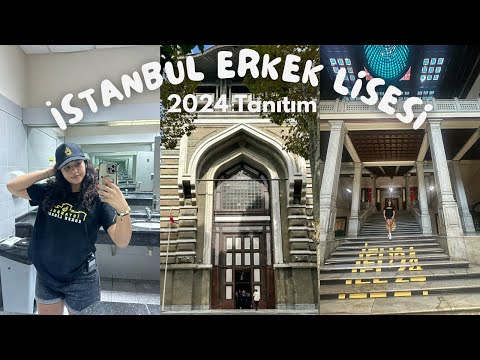 İSTANBUL ERKEK LİSESİ 2024 TANITIM 🏆| bilmeniz gereken her şey ve okul turu