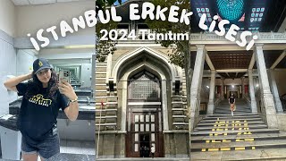 İSTANBUL ERKEK LİSESİ 2024 TANITIM 🏆| bilmeniz gereken her şey ve okul