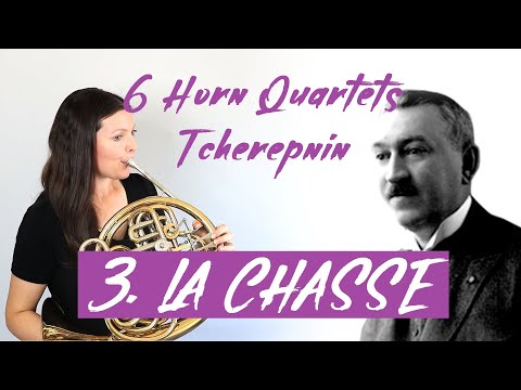 3. La Chasse from 6 Horn Quartets by Nikolai Tcherepnin