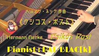 Download lagu ヘルマン・ネッケ作曲  クシコス・ポスト - Hermann Necke  Csikós Post mp3