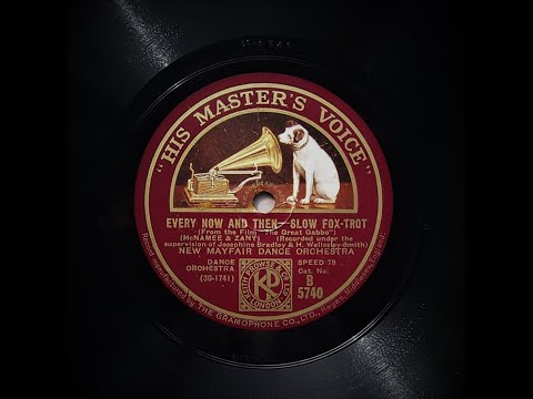 Every Now And Then - New Mayfair Dance Orchestra (1929)