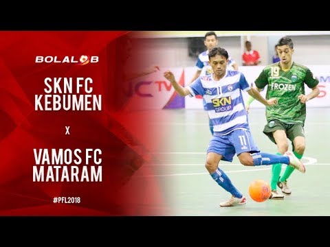 SKN FC Kebumen (4) Vs (3) Vamos FC Mataram - Highlights Pro Futsal League 2018