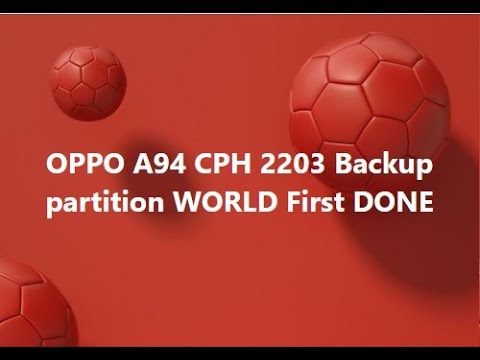 OPPO A94 CPH 2203 Backup partition WORLD First DONE