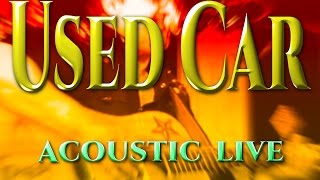 Used Car JOE BOUCHARD Solo Acoustic first performance