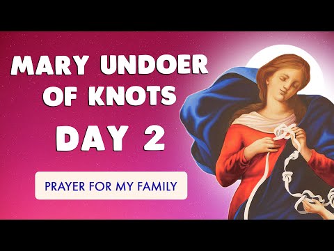🙏 NOVENA to MARY UNDOER of KNOTS | DAY 2 🙏 UNFAILING PRAYER