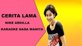 Download lagu ''CERITA LAMA'' NIKE ARDILA - NADA WANITA mp3