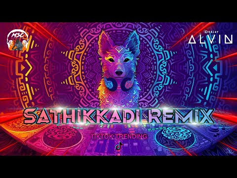 Dj Alvin - Sathikkadi