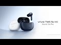 Vivo TWS 3e