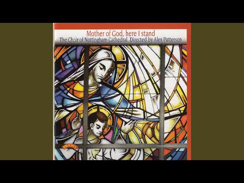 Mother of God Here I Stand