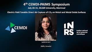 4th CEMDI-PaIMS Symposium: Lakshmi Anil (INRS)