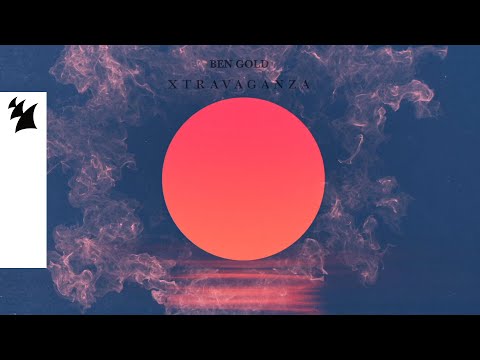 Ben Gold - Xtravaganza (Official Visualizer)
