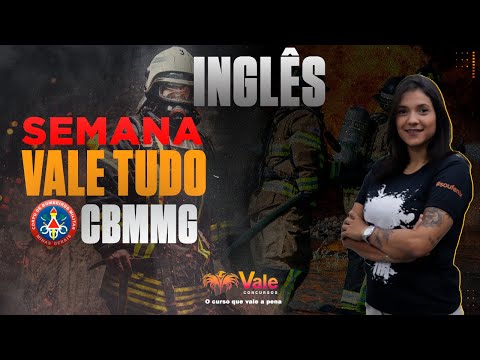 SEMANA VALE TUDO CBMMG - INGLÊS