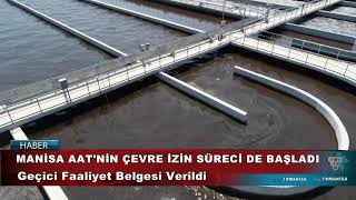 Manisa AAT'nin Çevre İzin Süreci De Başladı