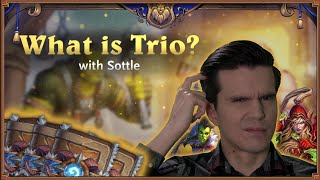 What is Trio? - Find out with Sottle!