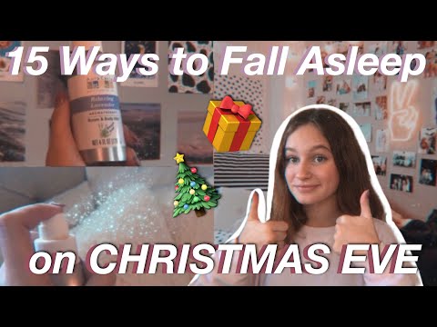 15 Ways to Fall Asleep on CHRISTMAS EVE