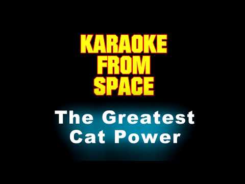 Cat Power • The Greatest | Karaoke •Instrumental • Lyrics