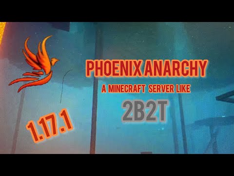 Pheonix Anarchy: A 1.17 Anarchy Server Like 2b2t (An Introduction and Gameplay)