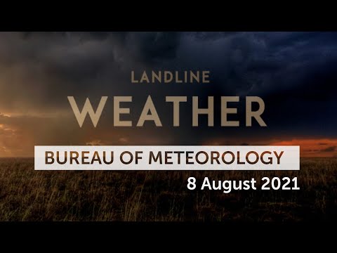 Weekly weather from the Bureau of Meteorology: Sunday 8 August, 2021