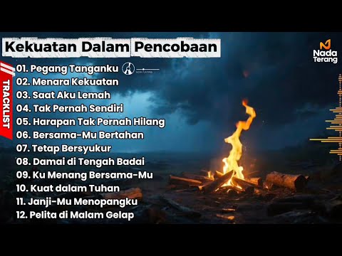 Full Album Lagu Rohani Kristen Terbaru 2025 | Kekuatan dalam Pencobaan (12 Lagu Penyemangat Iman)