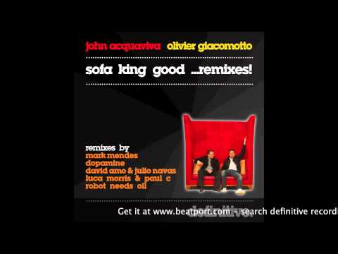 "Sofa King (Mark Mendes Remix)" - John Acquaviva & Olivier Giacomotto - Definitive Recordings