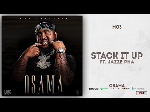 Mo3 - Stack It Up Ft. Jazze Pha (Osama)