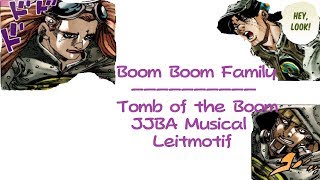 Boom Boom Family - Tomb of the Boom (JJBA Musical Leitmotif)