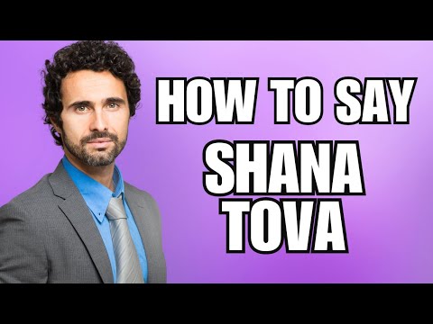 How To Pronounce Shana Tova (Correctly)