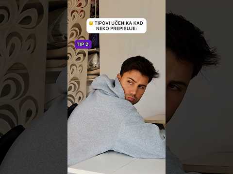 Tipovi Učenika kad Neko Prepisuje u Školi 😂📚