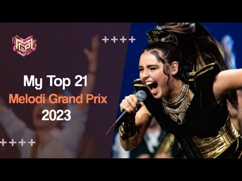🇧🇻 My top 21 | Melodi Grand Prix 2023 (Norway) | After the show (All songs)