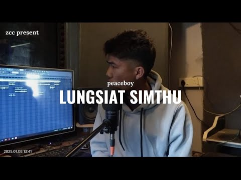 Peaceboy - Lungsiat Simthu - 2025 ZO love song